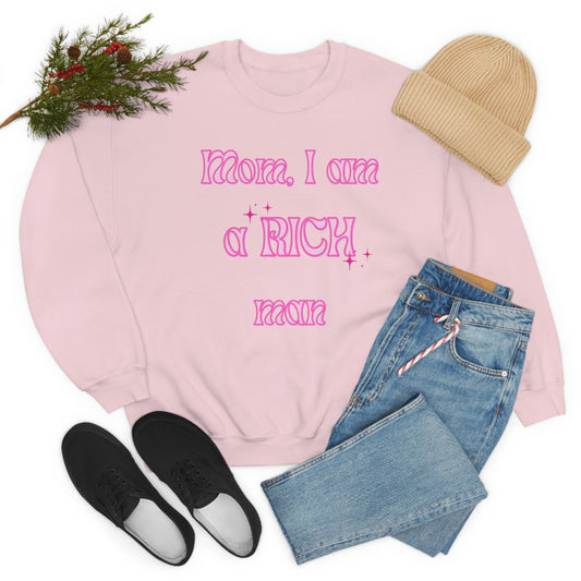 Mom I am a Rich Man crewneck, Vintage Aesthetic, Equal Rights, Empowered Woman, Feminist Gift, Trendy Shirt, Aesthetic Shirt, Gildan Crew