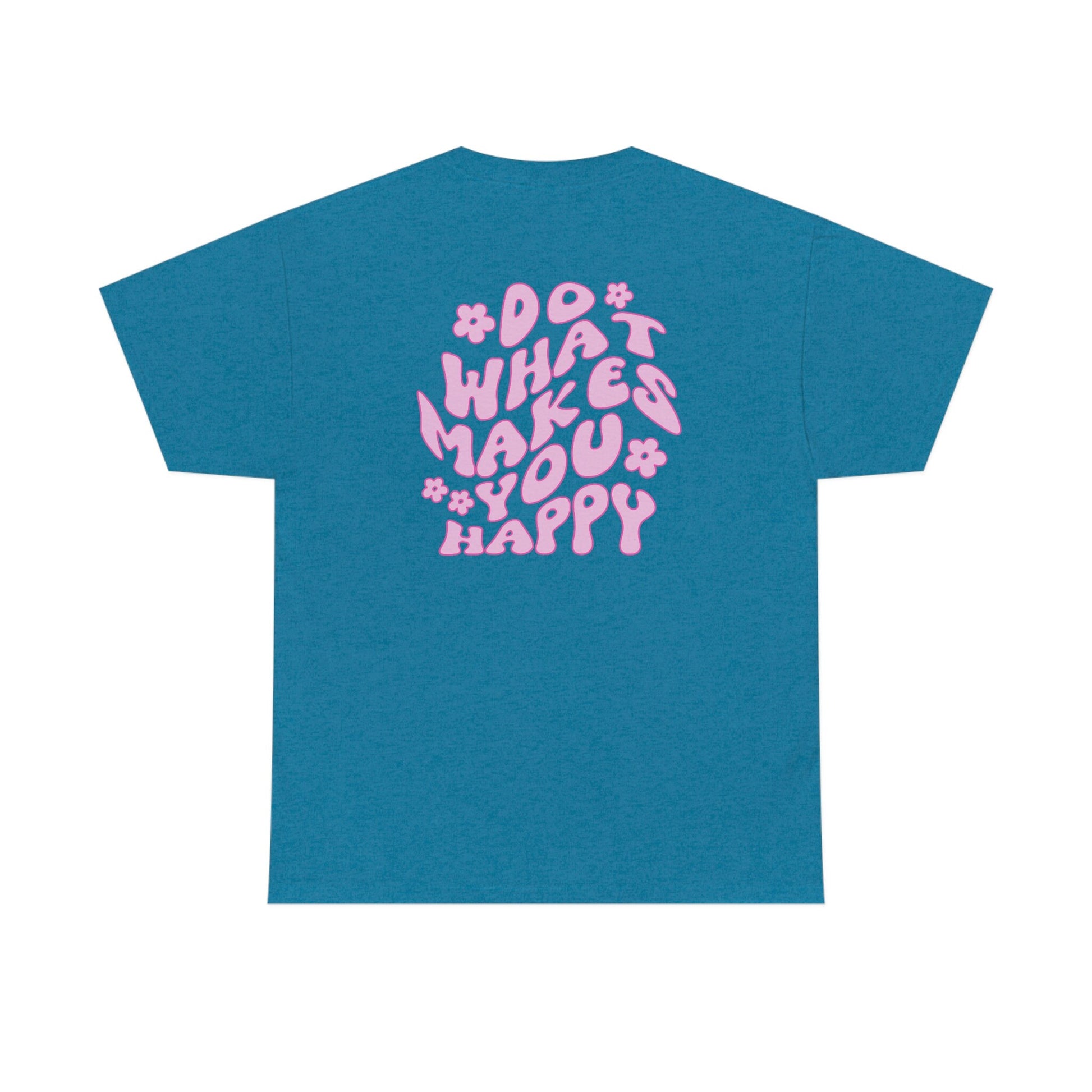 Do What Makes You Happy Shirt, Words On Back Shirt, Trendy Shirt, Retro Shirt, Preppy VSCO Shirt, Inspirational Shirt, Smiley Face