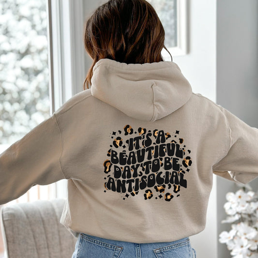 Its a beautiful day to be anti social - Gildan Hoodie - Leopard Hoodie - Anti social Club Design - Back Wording Hoodie - Oversized Hoodie